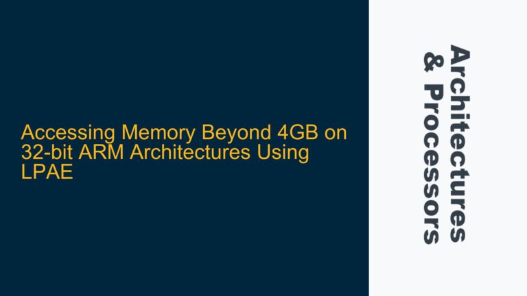 Accessing Memory Beyond 4GB on 32-bit ARM Architectures Using LPAE