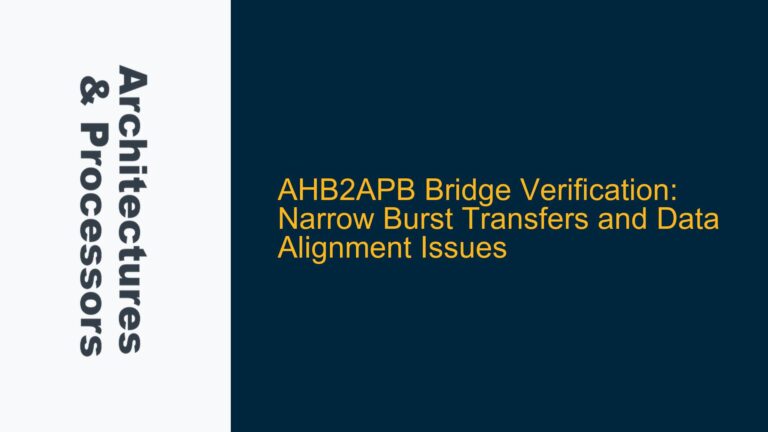 AHB2APB Bridge Verification: Narrow Burst Transfers and Data Alignment Issues