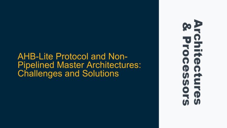 AHB-Lite Protocol and Non-Pipelined Master Architectures: Challenges and Solutions