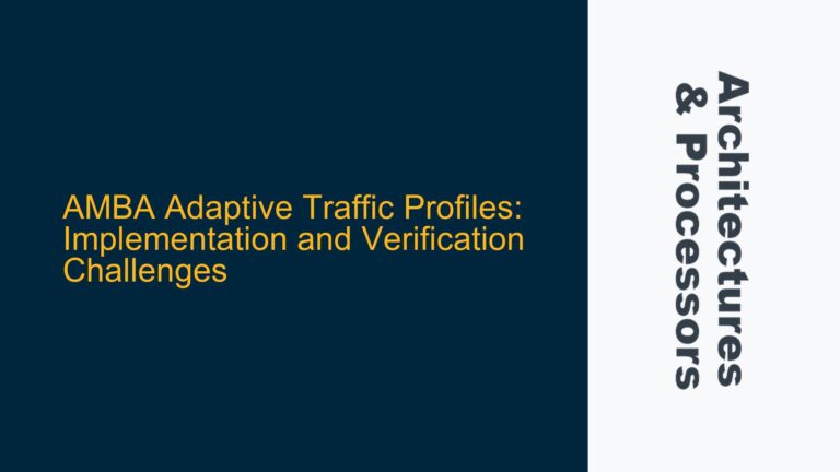 AMBA Adaptive Traffic Profiles: Implementation and Verification Challenges
