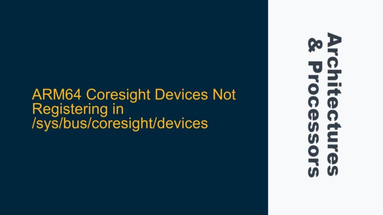 ARM64 Coresight Devices Not Registering in /sys/bus/coresight/devices