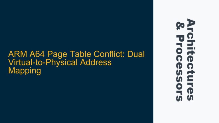 ARM A64 Page Table Conflict: Dual Virtual-to-Physical Address Mapping