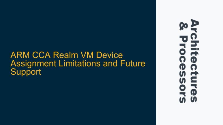 ARM CCA Realm VM Device Assignment Limitations and Future Support
