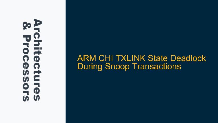 ARM CHI TXLINK State Deadlock During Snoop Transactions