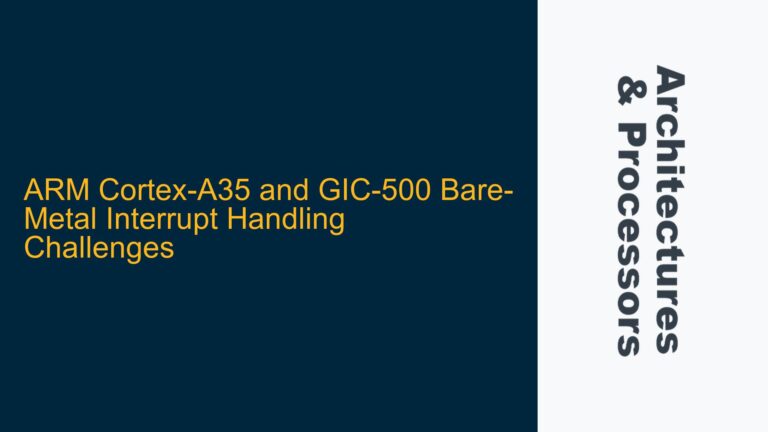 ARM Cortex-A35 and GIC-500 Bare-Metal Interrupt Handling Challenges