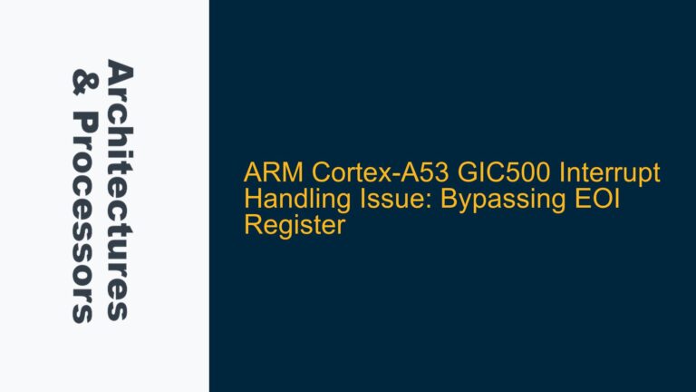 ARM Cortex-A53 GIC500 Interrupt Handling Issue: Bypassing EOI Register