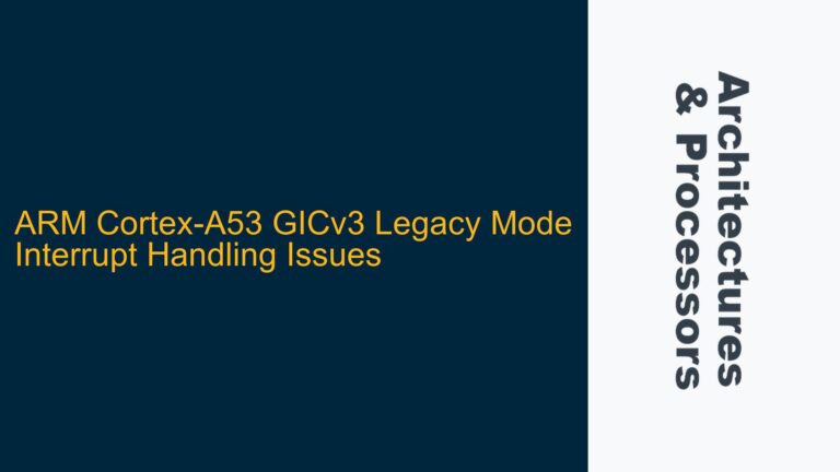 ARM Cortex-A53 GICv3 Legacy Mode Interrupt Handling Issues