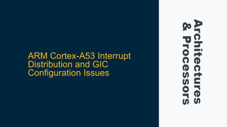 ARM Cortex-A53 Interrupt Distribution and GIC Configuration Issues