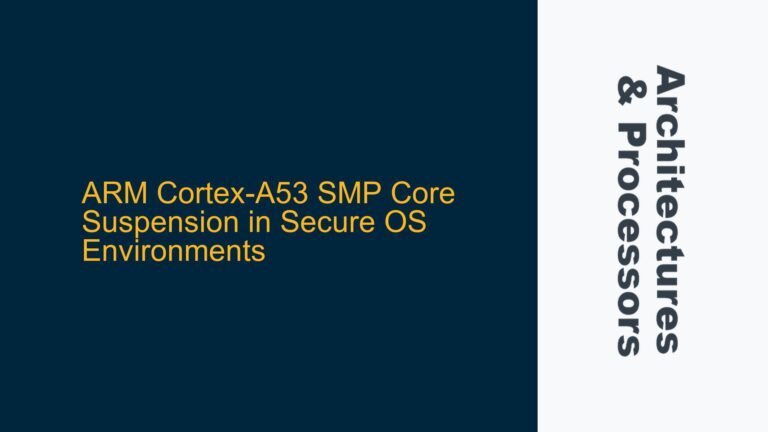 ARM Cortex-A53 SMP Core Suspension in Secure OS Environments