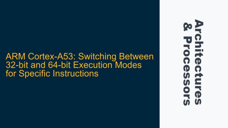 ARM Cortex-A53: Switching Between 32-bit and 64-bit Execution Modes for Specific Instructions