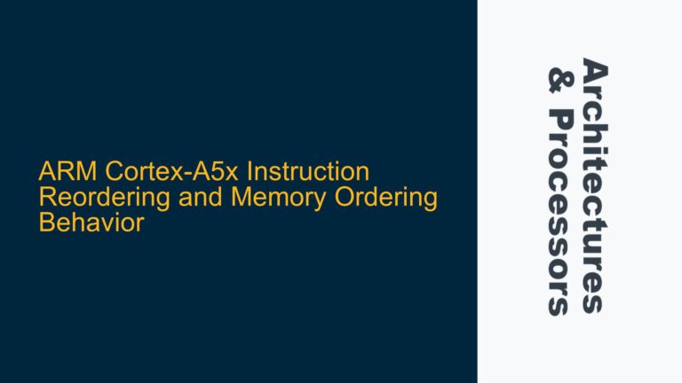 ARM Cortex-A5x Instruction Reordering and Memory Ordering Behavior