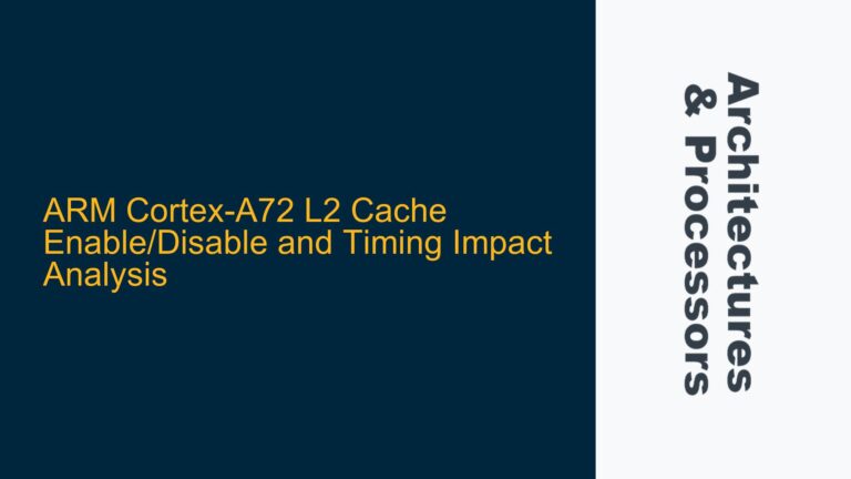 ARM Cortex-A72 L2 Cache Enable/Disable and Timing Impact Analysis