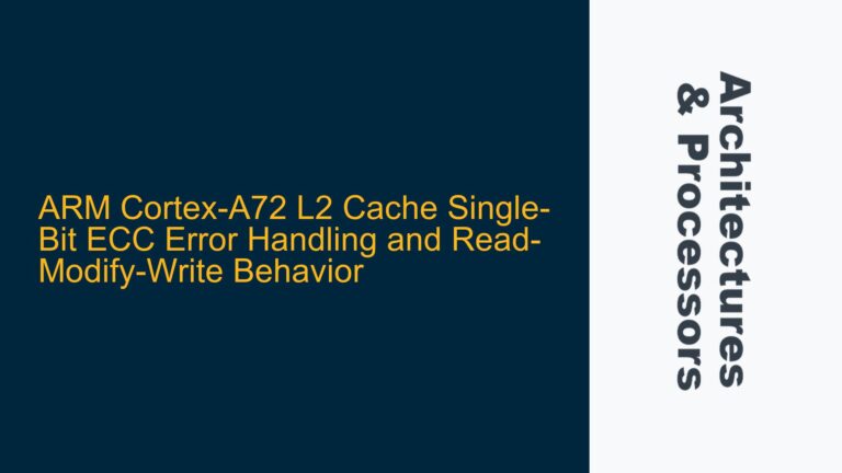 ARM Cortex-A72 L2 Cache Single-Bit ECC Error Handling and Read-Modify-Write Behavior