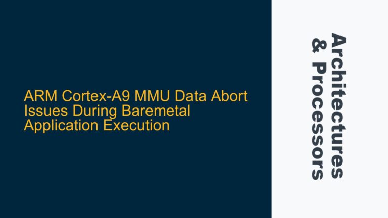 ARM Cortex-A9 MMU Data Abort Issues During Baremetal Application Execution