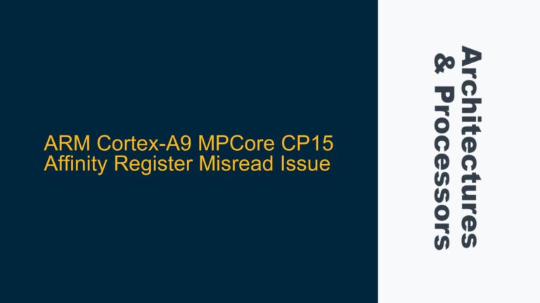 ARM Cortex-A9 MPCore CP15 Affinity Register Misread Issue