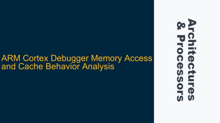 ARM Cortex Debugger Memory Access and Cache Behavior Analysis