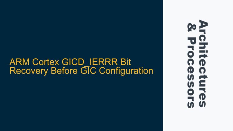 ARM Cortex GICD_IERRR Bit Recovery Before GIC Configuration
