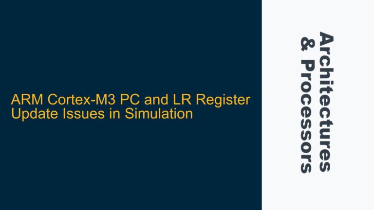 ARM Cortex-M3 PC and LR Register Update Issues in Simulation
