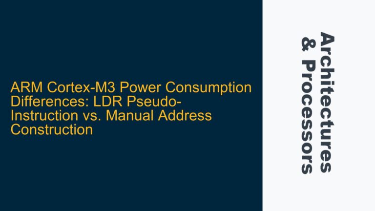 ARM Cortex-M3 Power Consumption Differences: LDR Pseudo-Instruction vs. Manual Address Construction
