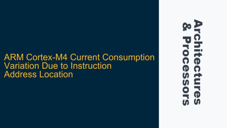 ARM Cortex-M4 Current Consumption Variation Due to Instruction Address Location