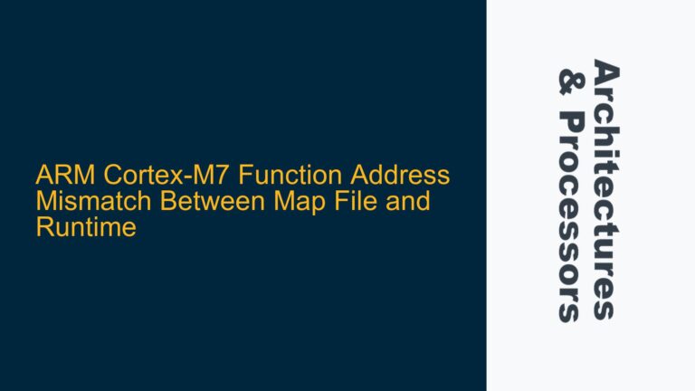 ARM Cortex-M7 Function Address Mismatch Between Map File and Runtime
