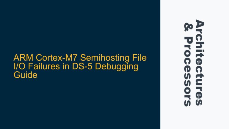 ARM Cortex-M7 Semihosting File I/O Failures in DS-5 Debugging Guide
