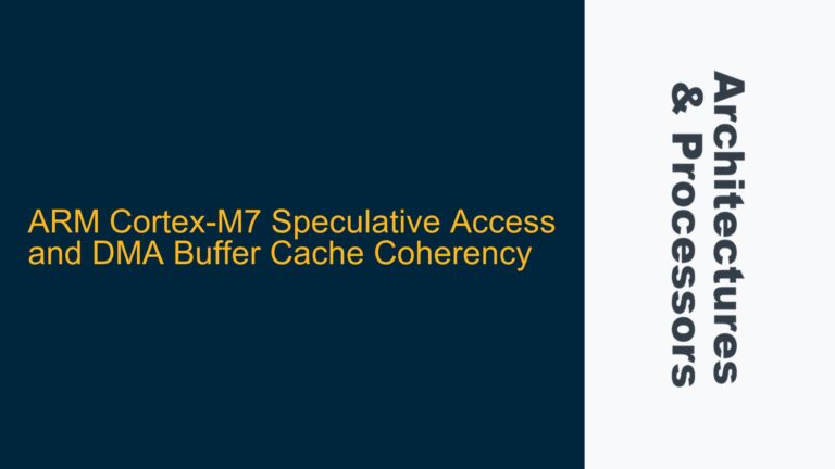 ARM Cortex-M7 Speculative Access and DMA Buffer Cache Coherency