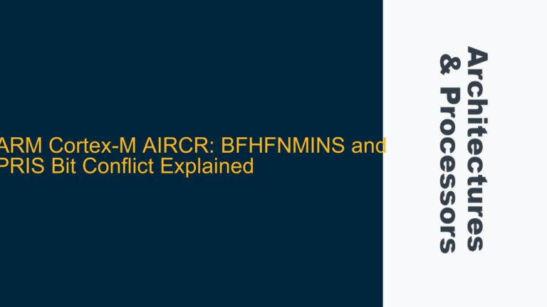 ARM Cortex-M AIRCR: BFHFNMINS and PRIS Bit Conflict Explained
