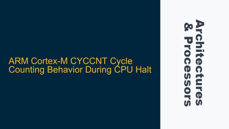 ARM Cortex-M CYCCNT Cycle Counting Behavior During CPU Halt