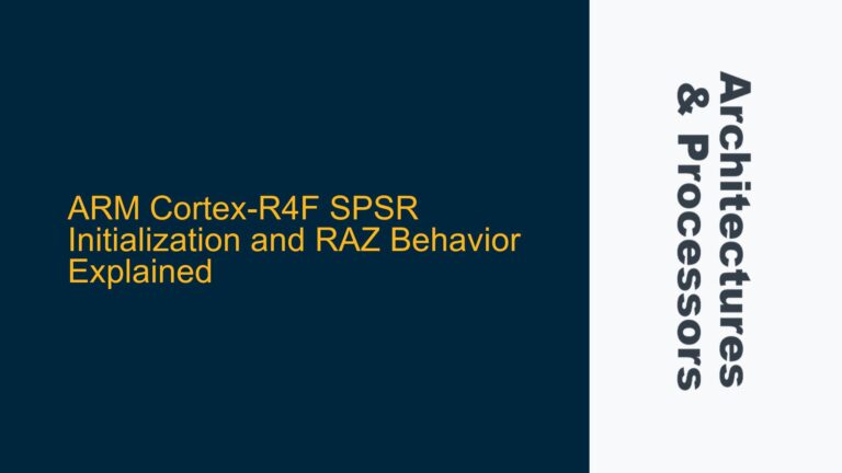 ARM Cortex-R4F SPSR Initialization and RAZ Behavior Explained