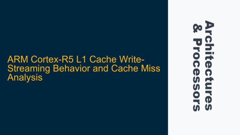 ARM Cortex-R5 L1 Cache Write-Streaming Behavior and Cache Miss Analysis
