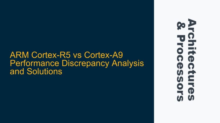 ARM Cortex-R5 vs Cortex-A9 Performance Discrepancy Analysis and Solutions
