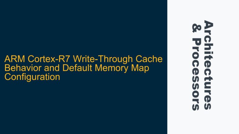 ARM Cortex-R7 Write-Through Cache Behavior and Default Memory Map Configuration
