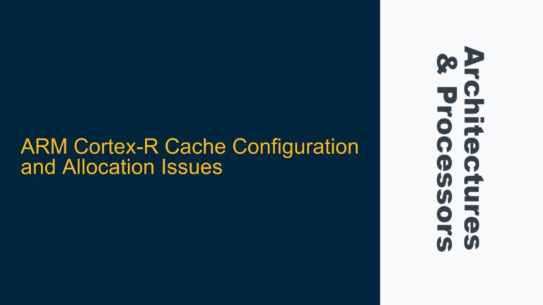 ARM Cortex-R Cache Configuration and Allocation Issues