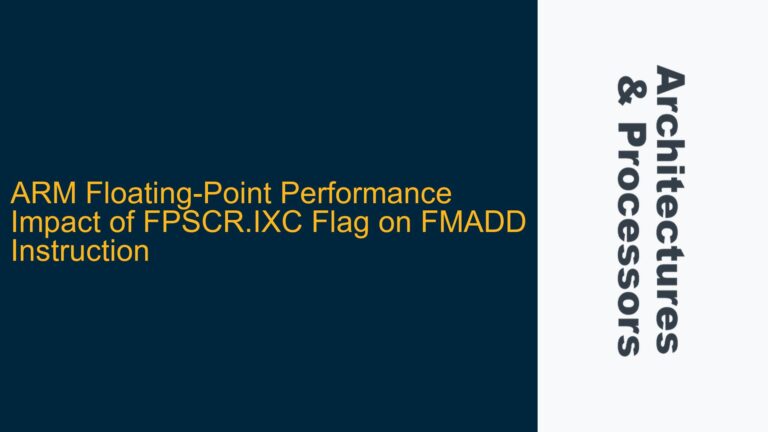 ARM Floating-Point Performance Impact of FPSCR.IXC Flag on FMADD Instruction
