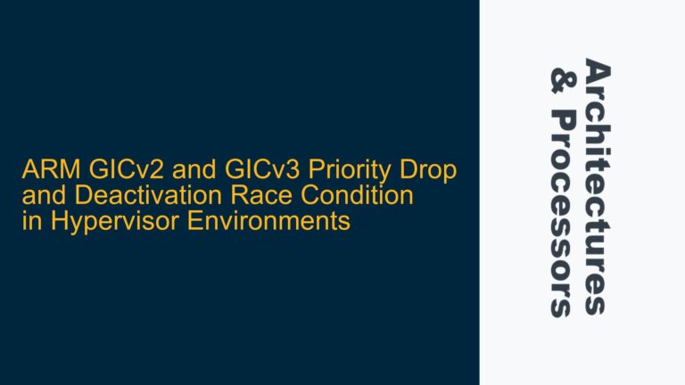 ARM GICv2 and GICv3 Priority Drop and Deactivation Race Condition in Hypervisor Environments