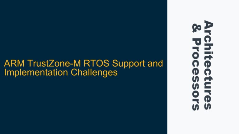 ARM TrustZone-M RTOS Support and Implementation Challenges