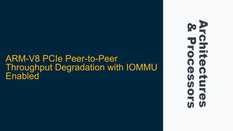 ARM-V8 PCIe Peer-to-Peer Throughput Degradation with IOMMU Enabled