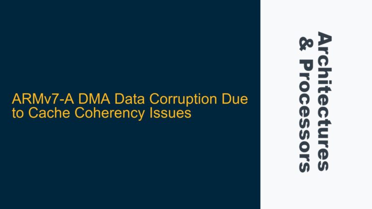 ARMv7-A DMA Data Corruption Due to Cache Coherency Issues