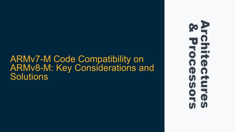 ARMv7-M Code Compatibility on ARMv8-M: Key Considerations and Solutions