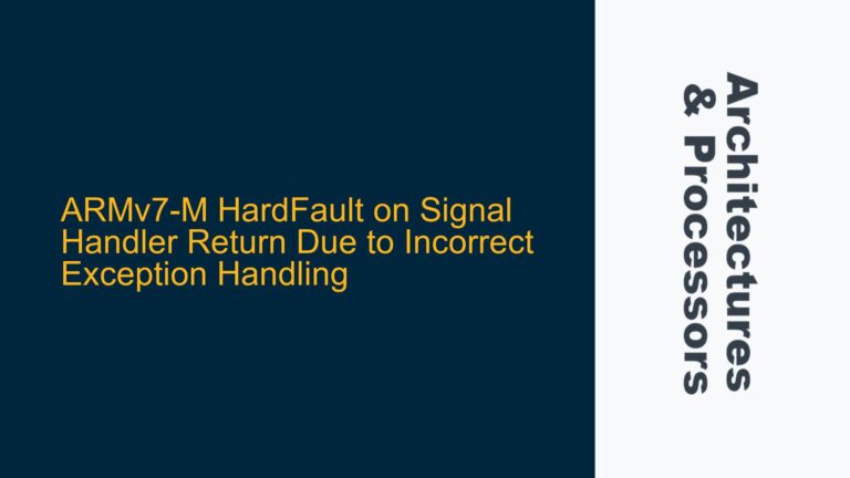 ARMv7-M HardFault on Signal Handler Return Due to Incorrect Exception Handling