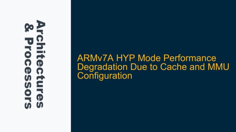 ARMv7A HYP Mode Performance Degradation Due to Cache and MMU Configuration