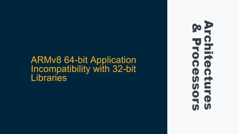 ARMv8 64-bit Application Incompatibility with 32-bit Libraries