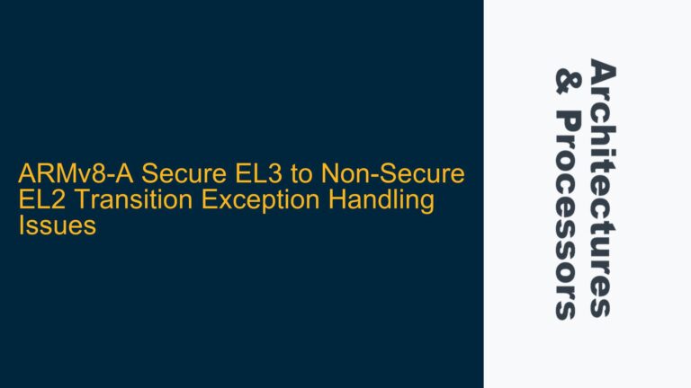 ARMv8-A Secure EL3 to Non-Secure EL2 Transition Exception Handling Issues