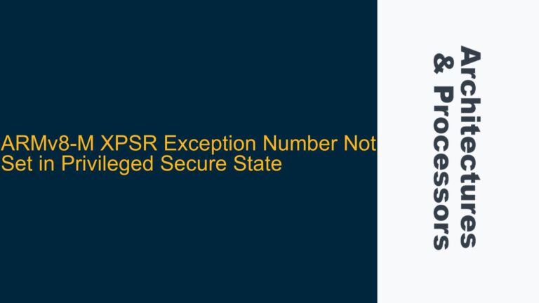 ARMv8-M XPSR Exception Number Not Set in Privileged Secure State