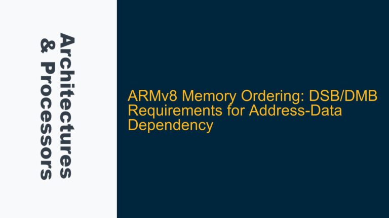ARMv8 Memory Ordering: DSB/DMB Requirements for Address-Data Dependency