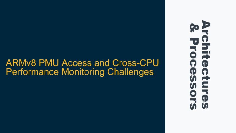 ARMv8 PMU Access and Cross-CPU Performance Monitoring Challenges