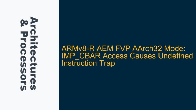 ARMv8-R AEM FVP AArch32 Mode: IMP_CBAR Access Causes Undefined Instruction Trap