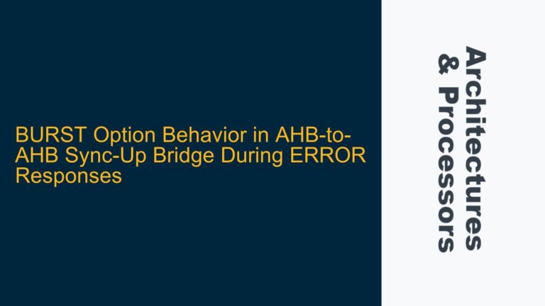 BURST Option Behavior in AHB-to-AHB Sync-Up Bridge During ERROR Responses