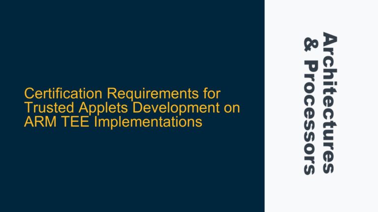 Certification Requirements for Trusted Applets Development on ARM TEE Implementations